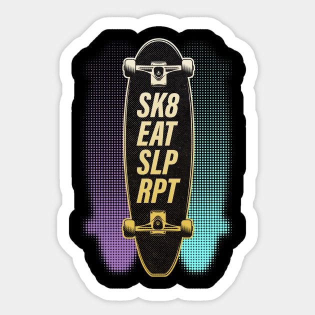 Sk8, Eat, Sleep, Repeat. Cool Urban Skater Gift Sticker by BooTeeQue